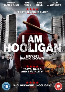 watch I Am Hooligan Movie online free in hd on MovieMP4