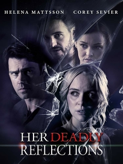 watch Her Deadly Reflections Movie online free in hd on MovieMP4