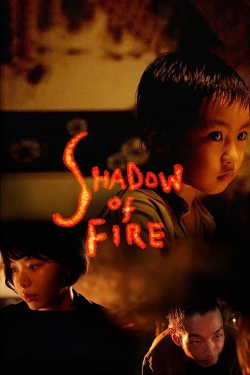 watch Shadow of Fire Movie online free in hd on MovieMP4