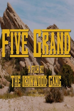 watch Five Grand Movie online free in hd on MovieMP4