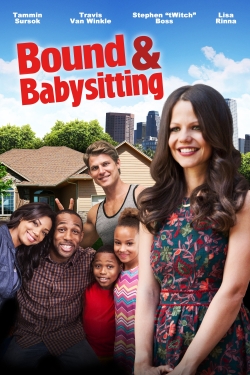 watch Bound & Babysitting Movie online free in hd on MovieMP4
