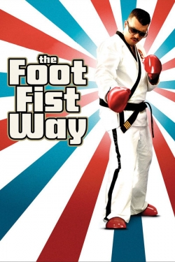 watch The Foot Fist Way Movie online free in hd on MovieMP4