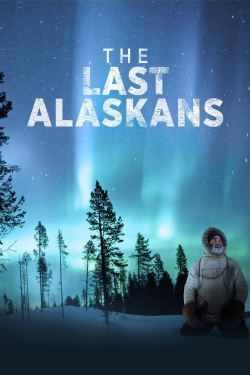 watch The Last Alaskans Movie online free in hd on MovieMP4