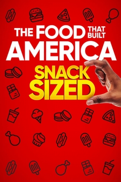 watch The Food That Built America Snack Sized Movie online free in hd on MovieMP4