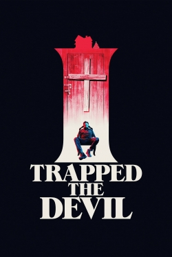 watch I Trapped the Devil Movie online free in hd on MovieMP4
