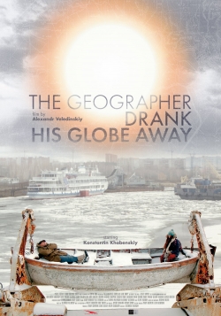watch The Geographer Drank His Globe Away Movie online free in hd on MovieMP4
