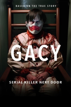 watch Gacy: Serial Killer Next Door Movie online free in hd on MovieMP4