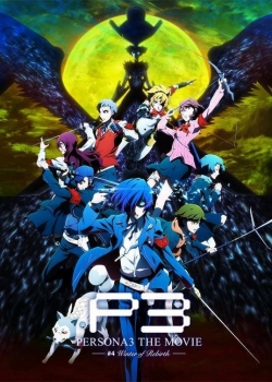 watch Persona 3 the Movie: #4 Winter of Rebirth Movie online free in hd on MovieMP4