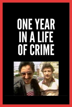 watch One Year in a Life of Crime Movie online free in hd on MovieMP4