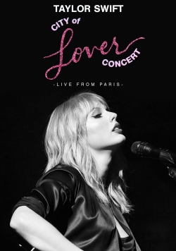 watch Taylor Swift City of Lover Concert Movie online free in hd on MovieMP4