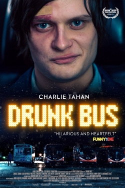 watch Drunk Bus Movie online free in hd on MovieMP4