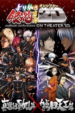 watch Gintama: The Best of Gintama on Theater 2D Movie online free in hd on MovieMP4