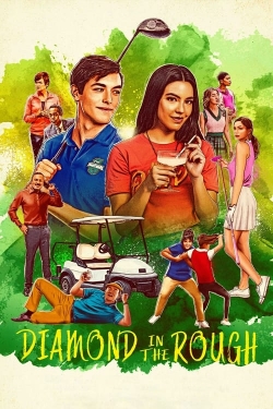 watch Diamond in the Rough Movie online free in hd on MovieMP4