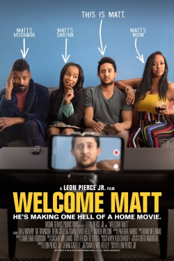 watch Welcome Matt Movie online free in hd on MovieMP4