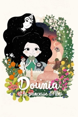 watch Dounia and the Princess of Aleppo Movie online free in hd on MovieMP4