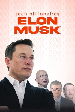 watch Tech Billionaires: Elon Musk Movie online free in hd on MovieMP4