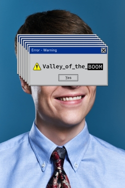 watch Valley of the Boom Movie online free in hd on MovieMP4
