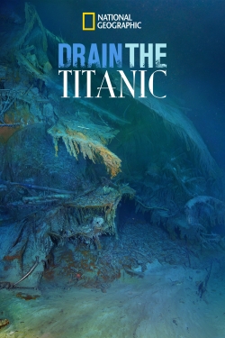watch Drain the Titanic Movie online free in hd on MovieMP4