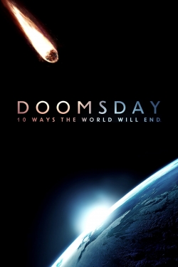 watch Doomsday: 10 Ways the World Will End Movie online free in hd on MovieMP4