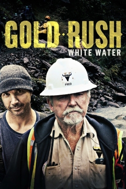 watch Gold Rush: White Water Movie online free in hd on MovieMP4