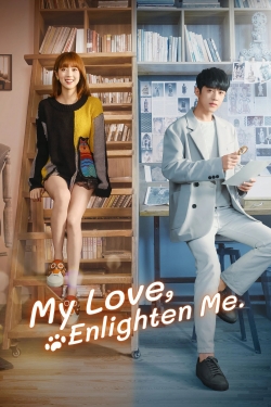 watch My Love, Enlighten Me Movie online free in hd on MovieMP4