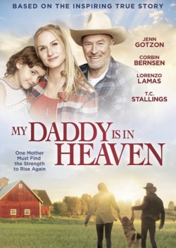 watch My Daddy is in Heaven Movie online free in hd on MovieMP4