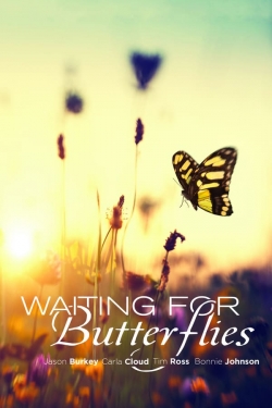 watch Waiting for Butterflies Movie online free in hd on MovieMP4