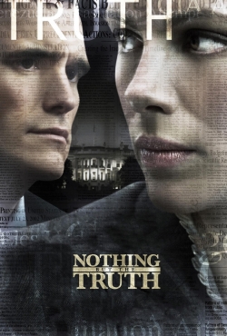 watch Nothing But the Truth Movie online free in hd on MovieMP4