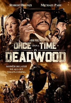 watch Once Upon a Time in Deadwood Movie online free in hd on MovieMP4