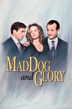 watch Mad Dog and Glory Movie online free in hd on MovieMP4