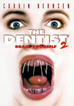 watch The Dentist 2: Brace Yourself Movie online free in hd on MovieMP4