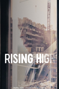 watch Rising High Movie online free in hd on MovieMP4