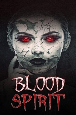 watch Blood Spirit Movie online free in hd on MovieMP4