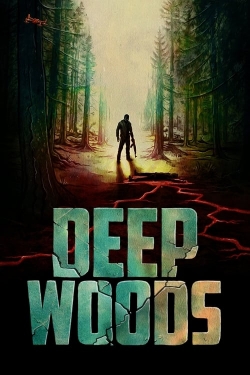 watch Deep Woods Movie online free in hd on MovieMP4