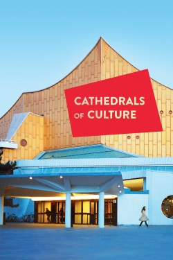 watch Cathedrals of Culture Movie online free in hd on MovieMP4