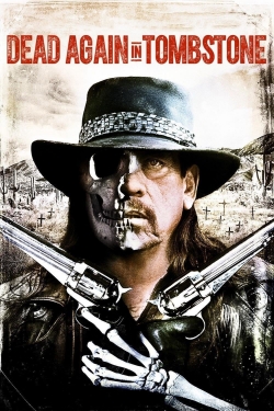 watch Dead Again in Tombstone Movie online free in hd on MovieMP4