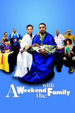 watch A Weekend with the Family Movie online free in hd on MovieMP4