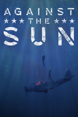 watch Against the Sun Movie online free in hd on MovieMP4