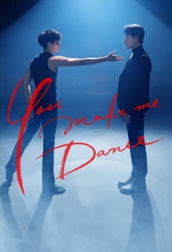 watch You Make Me Dance Movie online free in hd on MovieMP4