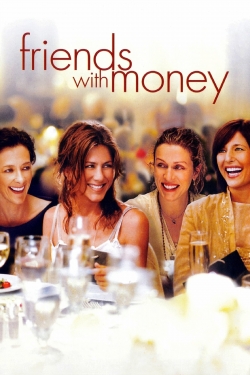 watch Friends with Money Movie online free in hd on MovieMP4