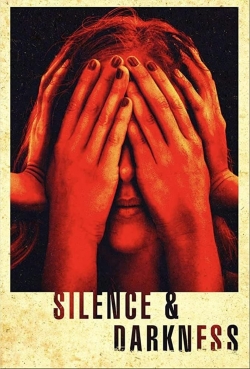 watch Silence & Darkness Movie online free in hd on MovieMP4