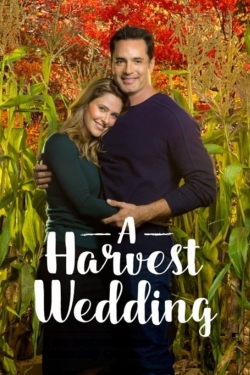 watch A Harvest Wedding Movie online free in hd on MovieMP4