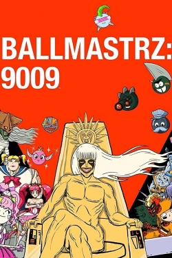 watch Ballmastrz: 9009 Movie online free in hd on MovieMP4