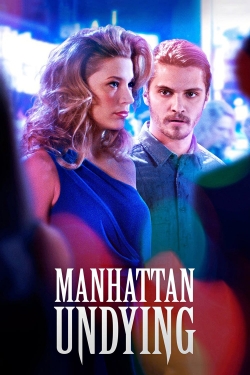 watch Manhattan Undying Movie online free in hd on MovieMP4