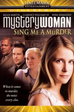 watch Mystery Woman: Sing Me a Murder Movie online free in hd on MovieMP4