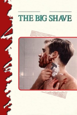 watch The Big Shave Movie online free in hd on MovieMP4