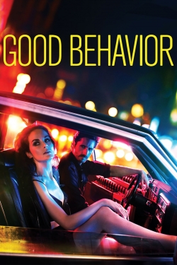 watch Good Behavior Movie online free in hd on MovieMP4