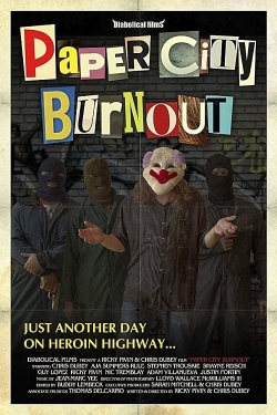 watch Paper City Burnout Movie online free in hd on MovieMP4