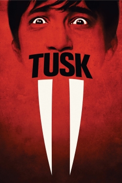 watch Tusk Movie online free in hd on MovieMP4