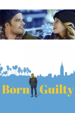 watch Born Guilty Movie online free in hd on MovieMP4